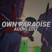 Own Paradise Lxaes Edit Audio