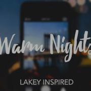 Lakey Inspired Warm Nights