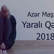 Azer Mashxanli Yarali Qelbim 2018 Audio