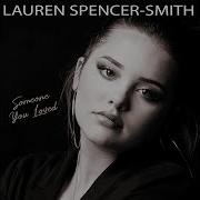 Someone You Loved Cover Lewis Capaldi Studio Version By Lauren Spencer Smith