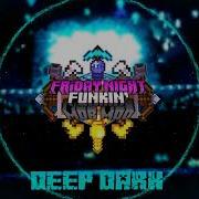 Deep Dark Fnf