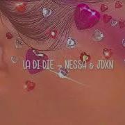 La Di Die Nessa Slowed