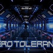 Zero Tolerance Remix