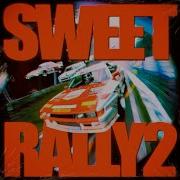 Sweet Rally 2 Ilysam