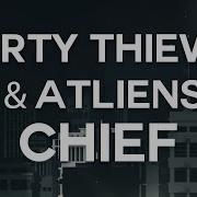Party Thieves Chief