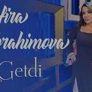 Zenfira Ibrahimova Getdi