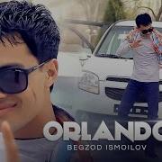 Begzod Ismoilov Orlando