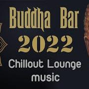 Buddha Bar 2022