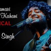 Arijit Singh Hamari Adhuri Kahani Title Track