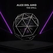 Alex Del Amo The Spell