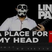 Linkin Park A Place For My Head Guitar Cover