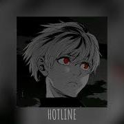 Hotline Kaito Shoma Slowed