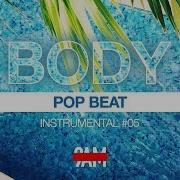 Summer Vibe Pop Beat 2019 Body Instrumental 05 Prod By 9Am