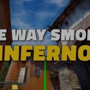 One Way Smokes On B Site On New Inferno