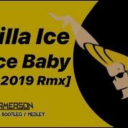 Vanilla Ice Ice Ice Baby Jam S 2019 Rmx