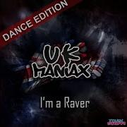 I M A Raver Radio Edit