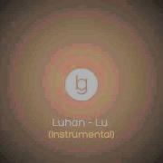 Luhan Lu Instrumental