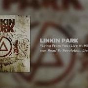 Lying From You Live Road To Revolution