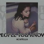 People You Know Selena Gomez Без Музыки