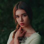 Dndm My Leyla