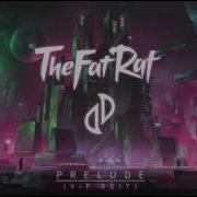 The Fat Rat Prelude 1 Hour