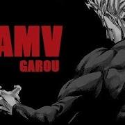 Garou The Hero Hunter Amv