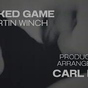 Martin Winch Wicked Game