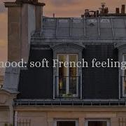Parisian Vibes Playlist