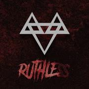 Ruthless Neffex
