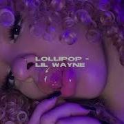 Lil Wayne Lolipop Sped Up Tik Tok