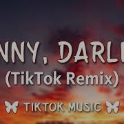 Jenny Darlinn Tik Tok Remix