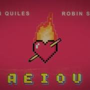 Justin Quiles Robin Schulz Aeiou Dj Safiter Remix