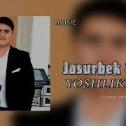 Jasurbek Ganiev Yoshlik Otdi 2023