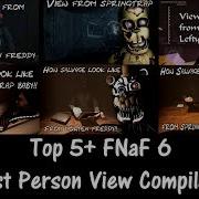 Top 5 Fnaf6 First Person View Compilation Five Nights At Freddy S Sfm