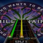Guitar Hero Clone Hero Who Wants To Be A Millionare Theme Song Full
