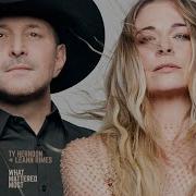 What Mattered Most Ty Herndon And Leann Rimes