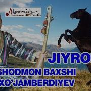 Шодмон Бахши Жийрон Shodmon Baxshi Jiyron