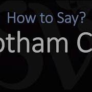 Gotham City Accent