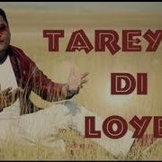 Tariyan Di Lohey Lohey