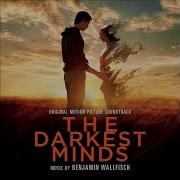 The Darkest Minds Soundtrack Ruby S Theme Benjamin Wallfisch Ft Holly