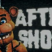 Fnaf Song After Show