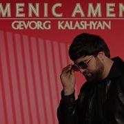 Gevorg Kalashyan Amenic Amena