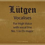 Vocalises Lütgen For High Voice No1