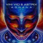 Vini Vici Adhana