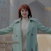 Nodiraxon Subhonova Malol