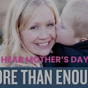 More Than Enough