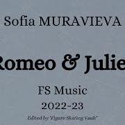 Sofia Muravieva Fs Romeo And Juliet