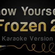 Show Yourself Karaoke Version