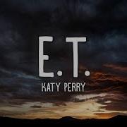 Katy Perry E T Lyrics