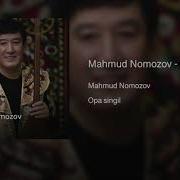 Mahmud Nomozov Opa Singil Official Music